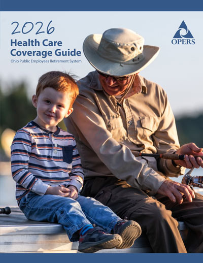 An older man and a young boy sit together on a dock with fishing rods. The cover text reads "2026 Health Care Coverage Guide, Ohio Public Employees Retirement System (OPERS).
